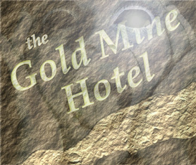Gold Mine Hotel